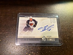 2010-11 SP Authentic Sign of the Times Niclas Bergfors #SOT-NB Auto Thrashers